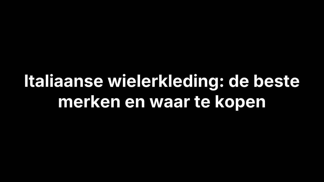 Italiaanse wielerkleding: de beste merken en waar te kopen - Brakeaway