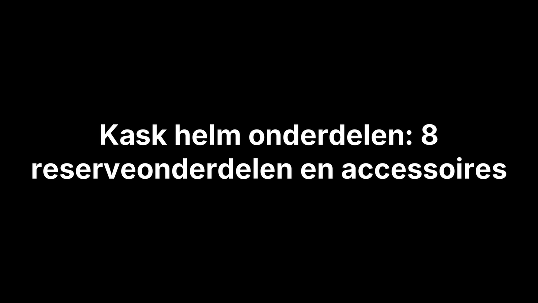 Kask helm onderdelen: 8 reserveonderdelen en accessoires - Brakeaway